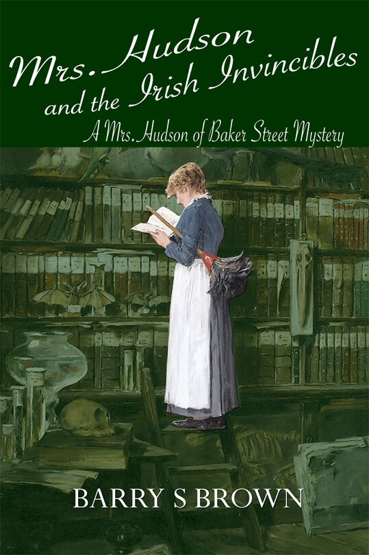 Couverture_Mrs. Hudson and the Irish Invincibles (Mrs. Hudson of Baker Street Book 2)