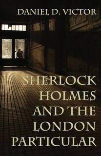Couverture_Sherlock Holmes and The London Particular