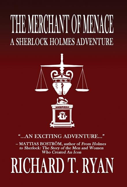 The Merchant of Menace: A Sherlock Holmes Adventure