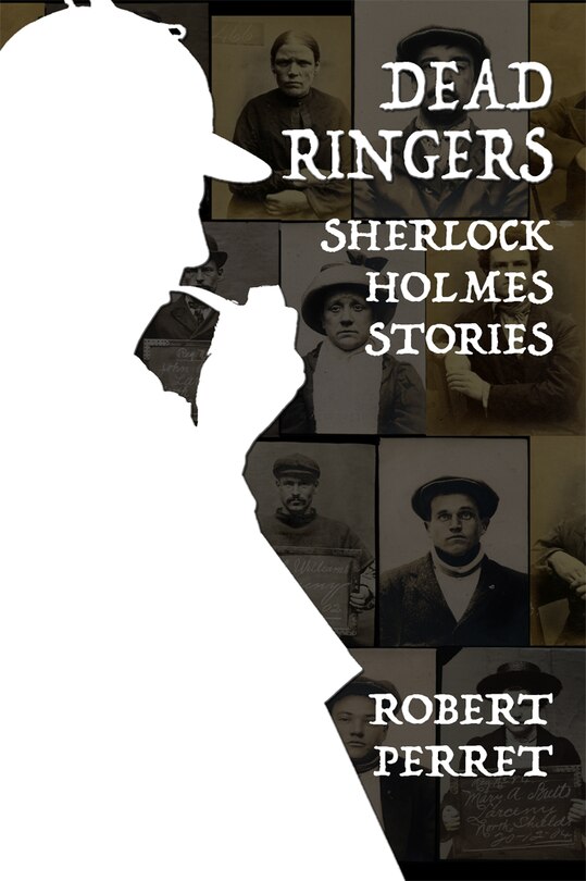 Front cover_Dead Ringers Sherlock Holmes Stories