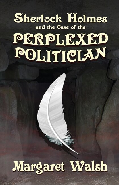 Front cover_Sherlock Holmes And The Case Of The Perplexed Politician