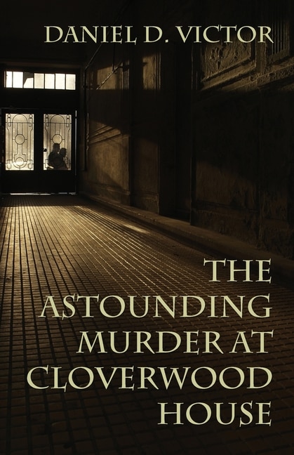 Couverture_The Astounding Murder At Cloverwood House