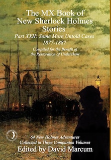 Couverture_The MX Book of New Sherlock Holmes Stories Some More Untold Cases Part XXII