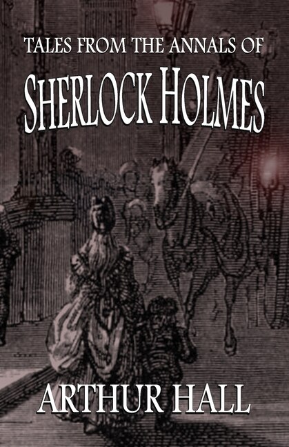 Couverture_Tales From the Annals of Sherlock Holmes