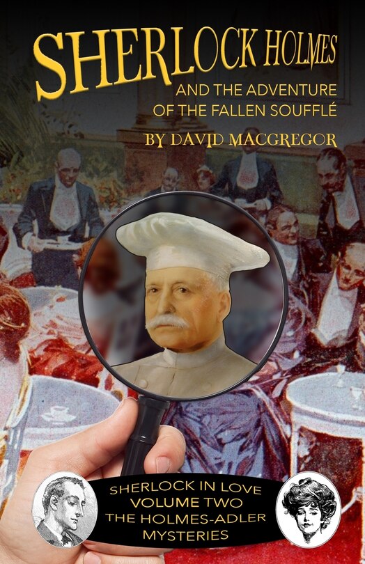 Front cover_Sherlock Holmes and The Adventure of the Fallen Soufflé