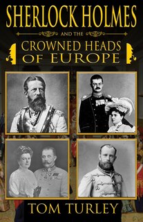 Couverture_Sherlock Holmes and The Crowned Heads of Europe