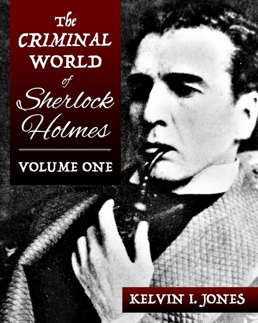 Front cover_The Criminal World Of Sherlock Holmes - Volume One