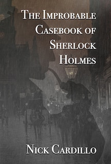 Couverture_The Improbable Casebook of Sherlock Holmes