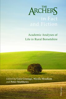 Front cover_The Archers In Fact And Fiction