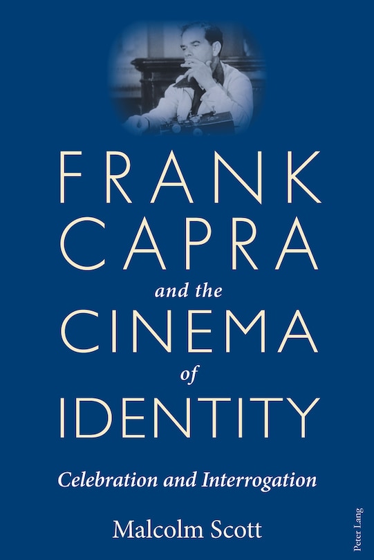 Couverture_Frank Capra and the Cinema of Identity