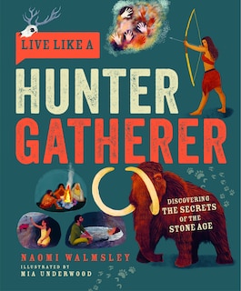 Front cover_Live Like A Hunter Gatherer