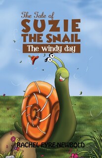 Front cover_The Tale Of Suzie The Snail