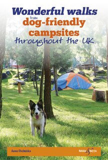 Couverture_Wonderful Walks From Dog-friendly Campsites Throughout Great Britain