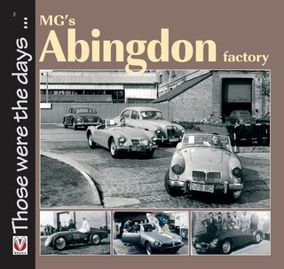 Front cover_MG’s Abingdon Factory