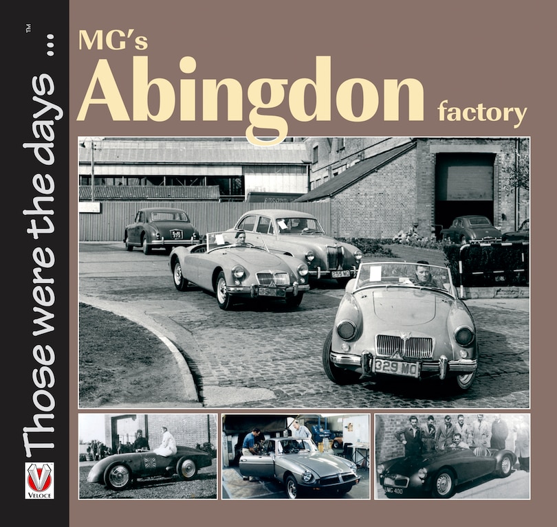 Front cover_MG’s Abingdon Factory
