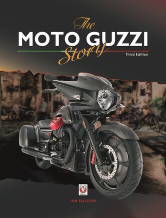 The Moto Guzzi Story