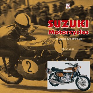 Front cover_Suzuki Motorcycles - The Classic Two-stroke Era