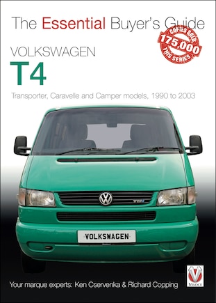 Volkswagen T4: Transporter, Caravelle And Camper Models, 1990 To 2003