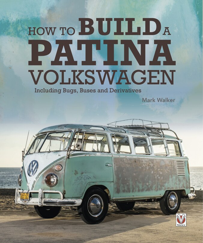 Couverture_How to Build a Patina Volkswagen