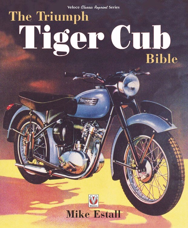 Front cover_The Triumph Tiger Cub Bible