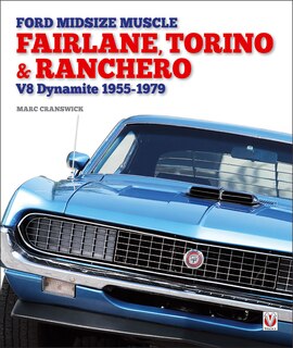 Couverture_Ford Midsize Muscle – Fairlane, Torino & Ranchero