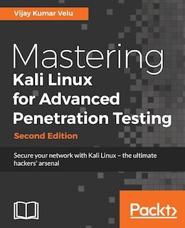 Front cover_Mastering Kali Linux for Advanced Penetration Testing - Second Edition