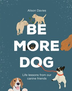 Front cover_Be More Dog