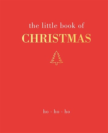 The Little Book Of Christmas: Ho Ho Ho