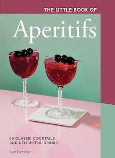 Couverture_The Little Book of Aperitifs