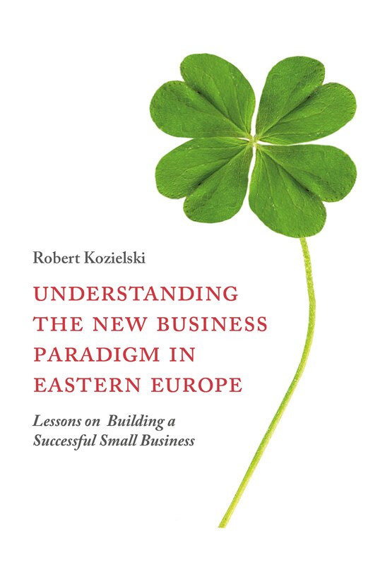 Couverture_Understanding the New Business Paradigm in Eastern Europe