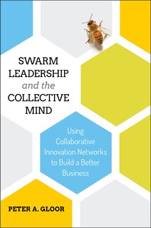 Front cover_Swarm Leadership and the Collective Mind