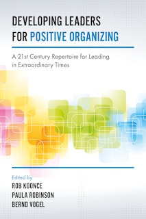 Front cover_Developing Leaders for Positive Organizing