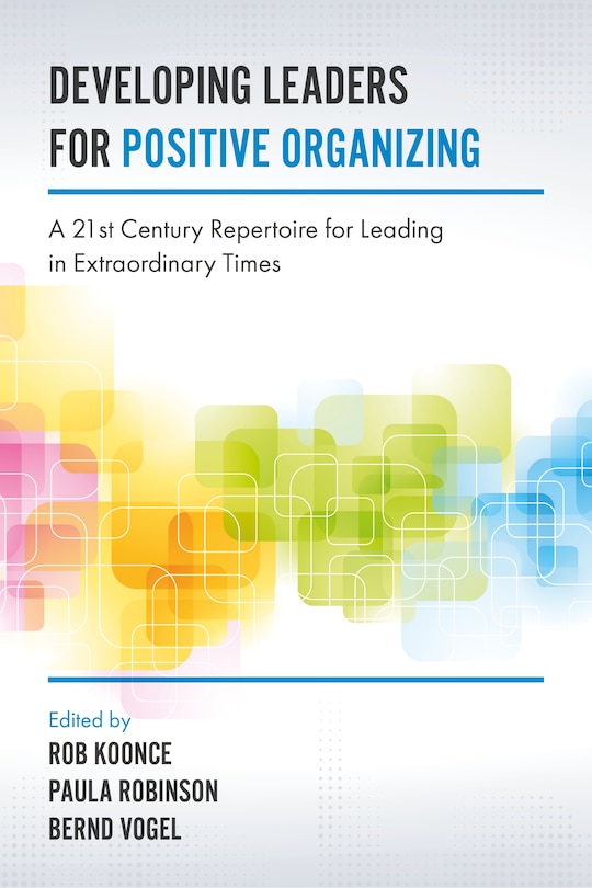 Front cover_Developing Leaders for Positive Organizing