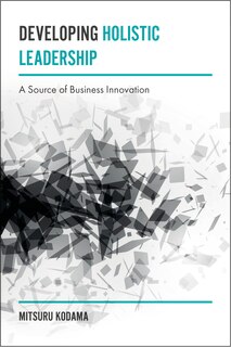 Front cover_Developing Holistic Leadership