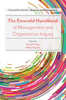 Front cover_The Emerald Handbook of Management and Organization Inquiry
