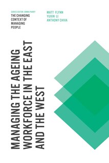 Front cover_Managing the Ageing Workforce in the East and the West