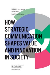 Front cover_How Strategic Communication Shapes Value and Innovation in Society