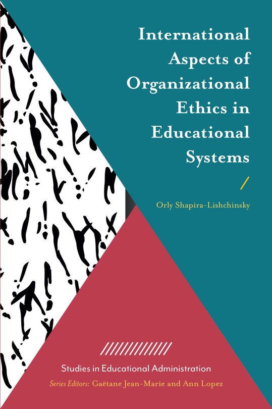 Front cover_International Aspects of Organizational Ethics in Educational Systems