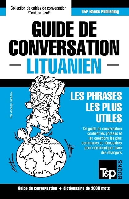 Couverture_Guide de conversation Français-Lituanien et vocabulaire thématique de 3000 mots