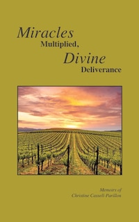 Front cover_Miracles Multiplied, Divine Deliverance