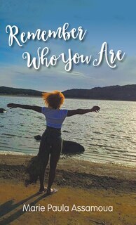Front cover_Remember Who You Are
