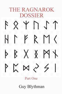 The Ragnarok Dossier: Part One