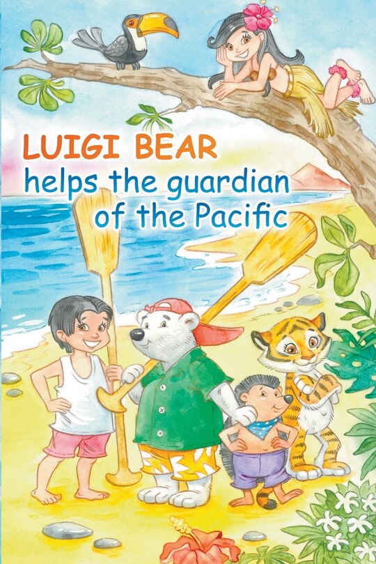 Front cover_Luigi Bear Helps the Guardian of the Pacific