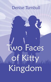 Front cover_Two Faces of Kitty Kingdom