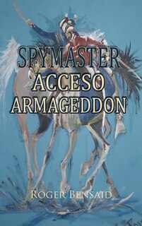 Couverture_Spymaster Acceso Armageddon