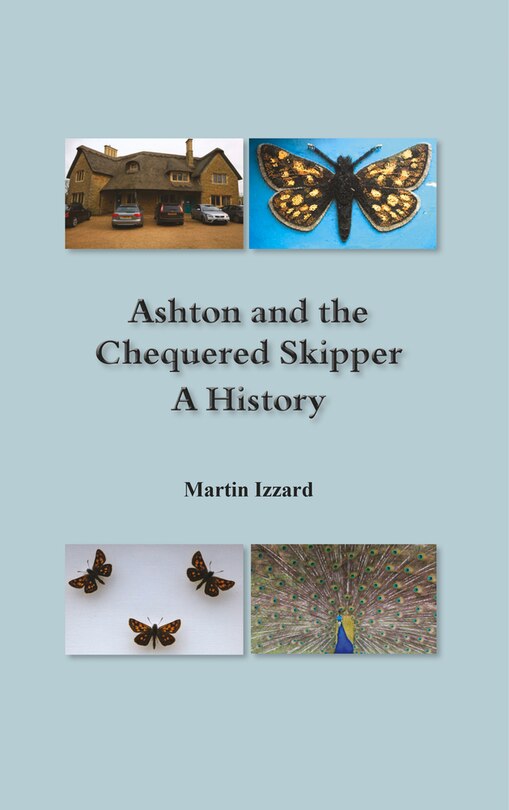 Front cover_Ashton and the Chequered Skipper A History