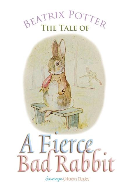 Front cover_The Tale of a Fierce Bad Rabbit