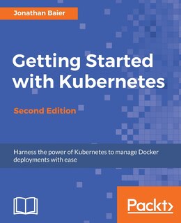 Front cover_Getting Started with Kubernetes - Second Edition