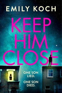 Front cover_Keep Him Close