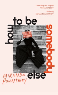 Couverture_How to Be Somebody Else